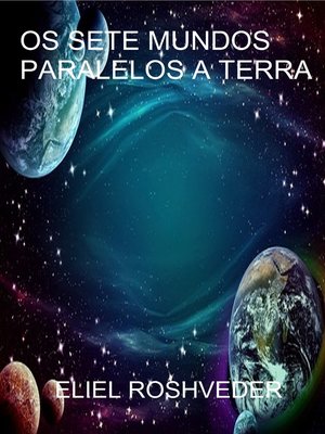 cover image of Os sete mundos paralelos a terra
